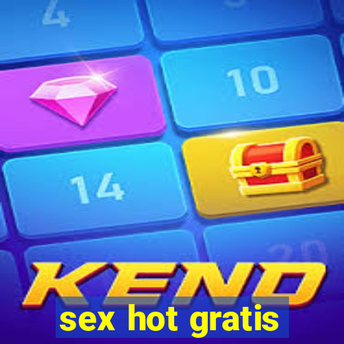 sex hot gratis